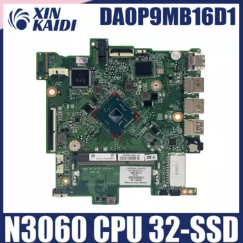 L45405-601 L45405-001 Материнская плата ПК для HP Chromebook 14-CB Материнская плата ноутбука DA0P9MB16D1 с процессором SR2ZN N3050 DDR3