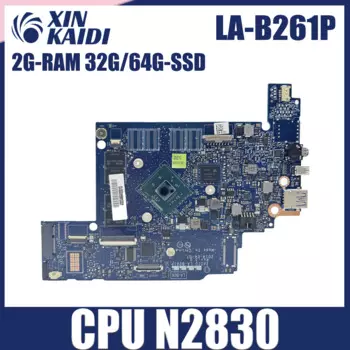 LA-B261P материнская плата для Lenovo Chromebook N20, материнская плата для ноутбука с процессором N2830 2G-RAM 32G/64G-SSD, 100% работа