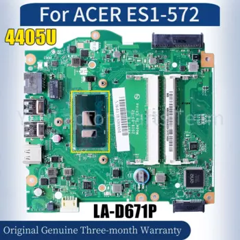 LA-D671P для ноутбука ACER ES1-572, материнская плата NBGD01100A 4405U, 100% протестированная материнская плата для ноутбука