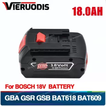 Литий-ионная аккумуляторная батарея 18 в для Bosch, 18 Ач, подходит для моделей BAT609,BAT618, BAT610