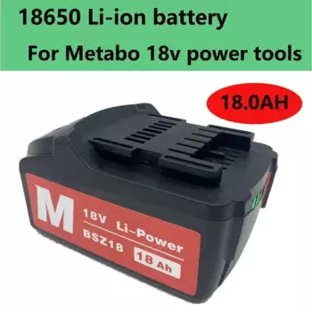 Литий-ионный аккумулятор 18 в 18000 мАч для Metabo, беспроводное сверло BSZ18 625592000 625591000 для электроинструментов, резервная батарея для
