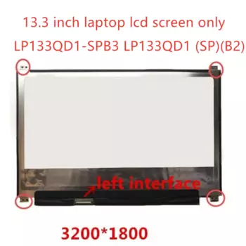 LP133QD1-SPB2 SPB3 SPA4 для ASUS UX330 UX330U UX330UA 3K 3200*1800, не Сенсорная панель ЖК-дисплея, 40 контактов, IPS экран для ноутбука