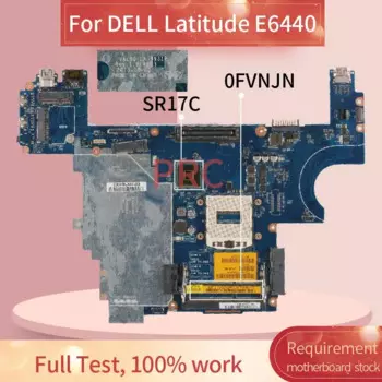 Материнская плата 0fvnjn для ноутбука DELL Latitude E6440 CN-0FVNJN материнская плата для ноутбука SR17C DDR3, LA-9931P