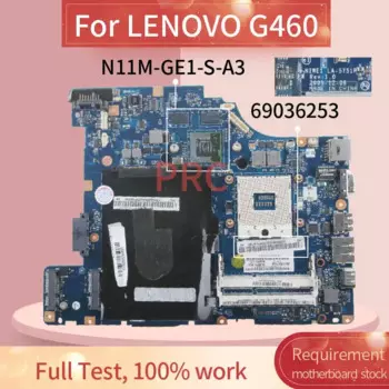 Материнская плата 69036253 для ноутбука LENOVO G460, материнская плата для ноутбука LA-5751P HM55 N11E-GE1-S-A3 DDR3