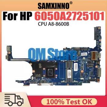 Материнская плата 826627-601 826629-501 826628-001 для ноутбука HP EliteBook 725 G3, материнская плата 6050A2725101-MB-A02 с процессором A8 A10