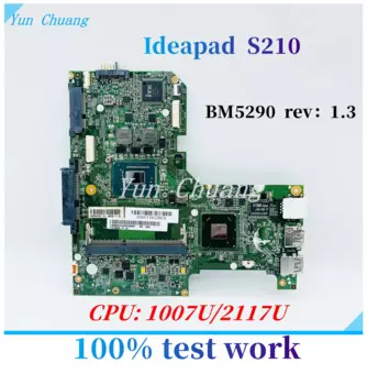 Материнская плата 90003169 90003143 BM5290 REV: 1,3 для ноутбука Lenovo Ideapad S210 S210T материнская плата с процессором 1007U/2117U DDR3 100% тест