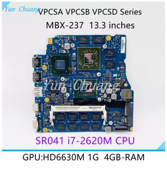 Материнская плата A1820750A A1820747A для ноутбука SONY VPCSA VPCSB VPCSD Series MBX-237 13,3 дюйма SR041 i7-2620M CPU HD6630M 4 Гб RAM