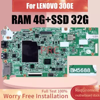 Материнская плата BM5688 для ноутбука LENOVO 300E 5B20S72116 RAM 4G SSD 32G материнская плата для ноутбука