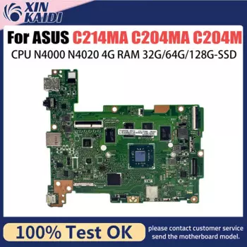 Материнская плата C214M для ASUS C214MA C204MA C204M C214 C204, материнская плата для ноутбука N4000 N4020 RAM-4 ГБ SSD-32G