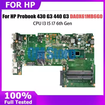 Материнская плата DA0X61MB6G0 для HP Probook 430 G3 440 G3 DA0X61MB6G0, материнская плата для ноутбука, ЦП I3 6-го поколения, ЦП DDR3, полностью протестирована