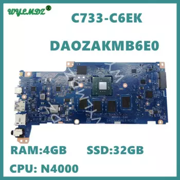 Материнская плата DA0ZAKMB6E0 N4000 N4020 N4100 N4120 N5000 CPU 4GB-RAM 32 ГБ/64 Гб SSD для ноутбука Acer chromebook