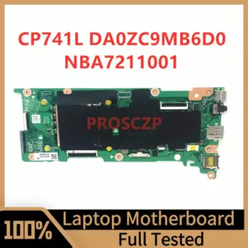 Материнская плата DA0ZC9MB6D0 для ноутбука Acer Chromebook CP741L CP741LT, материнская плата NBA7211001 100%, полностью протестирована, работает хорошо