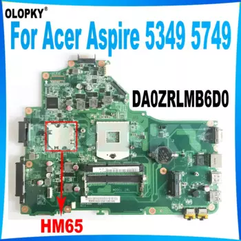 Материнская плата DA0ZRLMB6D0 для ноутбука Acer Aspire 5349 5749 материнская плата с HM65 DDR3 UMA MBRR706001 MB.RR706.001 полностью протестирована