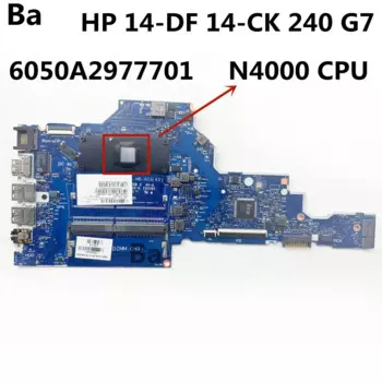 Материнская плата для HP 240 G7 14-DF 14-CK Celeron 6050A2977701 N4000 протестирована нормально