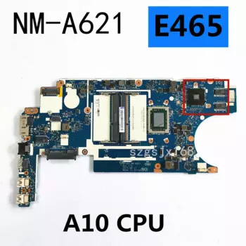 Материнская плата для Lenovo ThinkPad E465 Laotop, телефон с центральным процессором 10, графический процессор NM-A621 2G