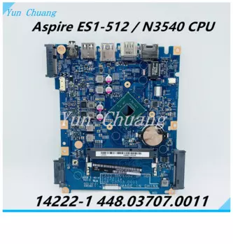 Материнская плата для ноутбука Acer aspire ES1-512 EX2519 14285-1 448.03708.0011, материнская плата DDR3L