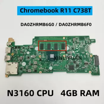 Материнская плата для ноутбука ACER Chromebook R11 C738T, DA0ZHRMB6G0, DA0ZHRMB6F0 с процессором N3060/N3160 4 г, SSD 16 Гб/32 ГБ NB