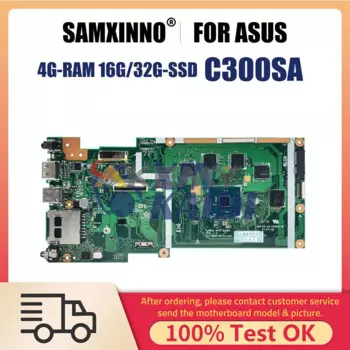 Материнская плата для ноутбука ASUS Chromebook C300SA C300 C300SA C300S, материнская плата Laotop N3060 CPU 4G-RAM 16G 32G-SSD системная плата