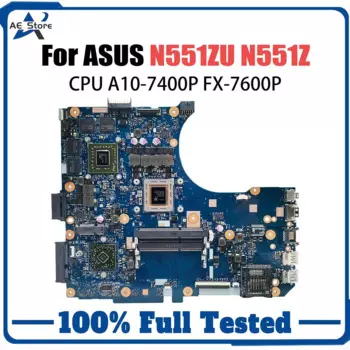 Материнская плата для ноутбука ASUS N551Z N551ZU N551ZU, материнская плата для ноутбука с процессором A10-7400P FX-7600P V2G GPU, 100% протестировано, ОК
