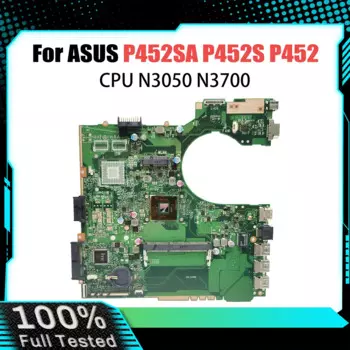 Материнская плата для ноутбука ASUS P2420SJ P452SA PE452SA PX452SA PX452SJ, материнская плата компьютера, процессор N3050 N3700 DDR3L UMA, 100% рабочая