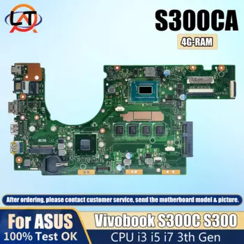 Материнская плата для ноутбука ASUS Vivobook S300CA S300C S300, материнская плата для ноутбука с процессором i3 i5 i7 3-го поколения 4G-RAM, 100% тест в порядке