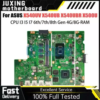 Материнская плата для ноутбука ASUS X540UV X540UB X540UBR X500U X543U R540U P540U F540U A540U K540U CPU I3 I5 I7 6-го 7-го поколения 4G 8G