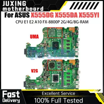 Материнская плата для ноутбука Asus X555D X555DG X555DA X555YI, материнская плата для ноутбука с E1 A10 FX-8800P RAM 2G 4G 8G-RAM
