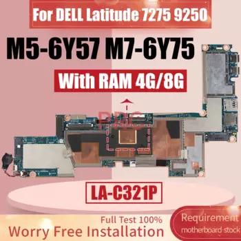 Материнская плата для ноутбука DELL Latitude 7275 9250 LA-C321P M5-6Y57 4G M7-6Y75 4G 8G 0P98DK 0PDKYR, материнская плата для ноутбука