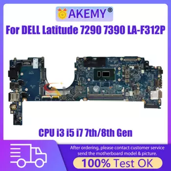 Материнская плата для ноутбука Dell Latitude 7290 7390 0X225 0YJNVF 0T64M2 0YFP8K, материнская плата с процессором I3 I5 I7 7-го/8-го поколения