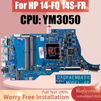 Материнская плата для ноутбука HP tpn-q221 14-FQ 14S-FR 14-DQ DA0PAEMB6D0 с процессором AMD YM3050 M03771-601, материнская плата для ноутбука, полностью протестирована