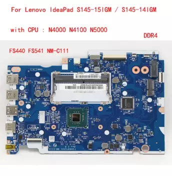 Материнская плата для ноутбука Lenovo IdeaPad S145-15IGM/S145-14IGM FS440, FS541, системная плата с процессором N4000 N5000 100%, работает