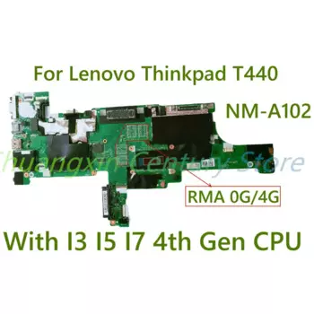 Материнская плата для ноутбука Lenovo ThinkPad T440, Модель I3/I5/I7 4-го процессора, ОЗУ 0 ГБ/4 ГБ, память DDR3 100%, протестирована, полностью работает