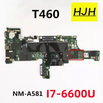 Материнская плата для ноутбука LENOVO Thinkpad T460 BT462 NM-A581 Core SR2F1 I7-6600U Getestet 100%