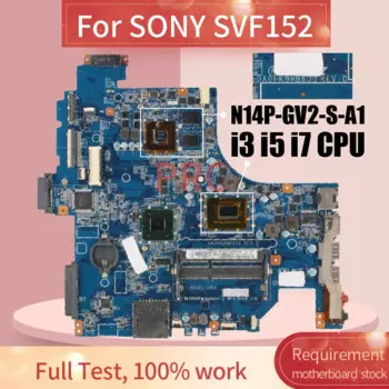 Материнская плата для ноутбука SONY Vaio SVF152 SCF152A SVF152A29M DA0HK9MB6D0 с процессором I3 I5 I7 N14P-GV2-S-A1, материнская плата для ноутбука протестирована