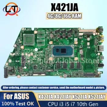 Материнская плата для ноутбука X421JA для ASUS X421JAY X521JA X521JAY X421JPY X421JQ X521JQ, материнская плата CPU I3 I5 I7 10th 16G RAM 14/15 дюймов