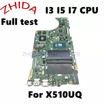 Материнская плата для ноутбука X510UQ 15 X510 X510UN X510UA X510UNR X510UF F510U VM510UA X510UR S510UN S5100U, материнская плата I3 I5 I7 CPU