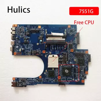 Материнская плата Hulics для Acer ASPIRE 7551 7551G MB.RCE01.001 MBRCE01001 JE70-DN 09929-1 488.4hp01. 011, материнская плата, бесплатный ЦП
