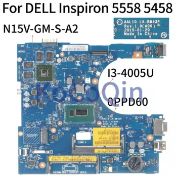 Материнская плата KoCoQin для ноутбука DELL Vostro 3458, 3558, I3-4005U, SR1EK N15V-GM-S-A2, материнская плата CN-0PPD60 0PPD60, AAL10 LA-B843P