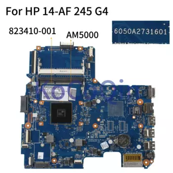 Материнская плата KoCoQin для ноутбука HP 14-AF 245 G4 Core AM5000 системная плата 6050A2731601 823410-001 протестирована