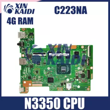 Материнская плата компьютера для ASUS C223NA C523NA C423NA C523N C223N C423N, материнская плата ноутбука N3350, 4 ГБ ОЗУ, 32 ГБ SSD, системная плата