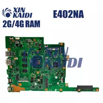 Материнская плата компьютера для ASUS F402NA E402NA L402NA E402N X402NA, материнская плата для ноутбука N3350 N3450 N4200 2G 4G-RAM 0G 32G 64G-SSD