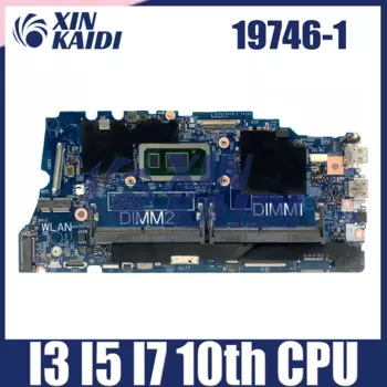 Материнская плата компьютера для Dell Latitude 3410 3510 0KW9T3 02G2J7 0PD7RH 0DT6K3 19746-1, материнская плата для ноутбука i3 i5 i7, процессор 10-го поколения
