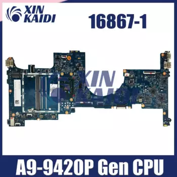 Материнская плата компьютера для HP Envy X360 15-BQ 16867-1, материнская плата для ноутбука с процессором A9-9420P, 100% полное тестирование, работает хорошо