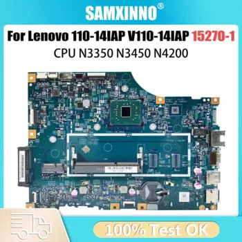 Материнская плата компьютера для Lenovo 110-14IAP V110-14IAP LV114A 448.08A03.0011 15270-1, материнская плата ноутбука, процессор N3350 N3450 N4200 DDR3