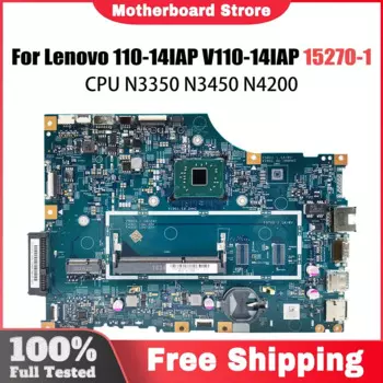 Материнская плата компьютера для Lenovo 110-14IAP V110-14IAP LV114A 448.08A03.0011 15270-1, материнская плата ноутбука, процессор N3350 N3450 N4200 DDR3