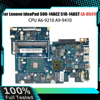 Материнская плата компьютера для Lenovo IdeaPad Yoga 500-14ACZ 510-14AST LA-D541P, материнская плата для ноутбука с процессором A6-9210 A9-9410