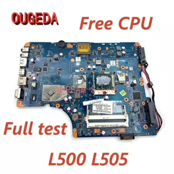 Материнская плата OUGEDA для ноутбука Toshiba Satellite A200 A205, системная плата K000057510 K000057110 с ГПУ слотом, бесплатный процессор, полностью протестированный
