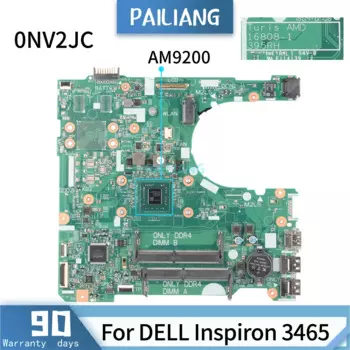 Материнская плата PAILIANG для ноутбука DELL Inspiron 3465 Core AM9200 материнская плата 16808-1 0NV2JC протестированная DDR3