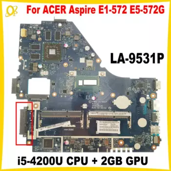 Материнская плата V5WE2 LA-9531P для ACER Aspire E1-572 E5-572 E5-572G, материнская плата для ноутбука SR170 i5-4200U, процессор + графический процессор 2 ГБ DDR3, полностью протестировано