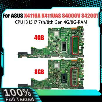 Материнская плата X411UA для ASUS Vivobook 14 K411UAS S4000V S4200V A411U K411U F411U, материнская плата CPU I3 I5 I7 7/8th 4G/8G-RAM